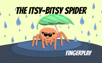 The Itsy Bitsy Spider Fingerplay