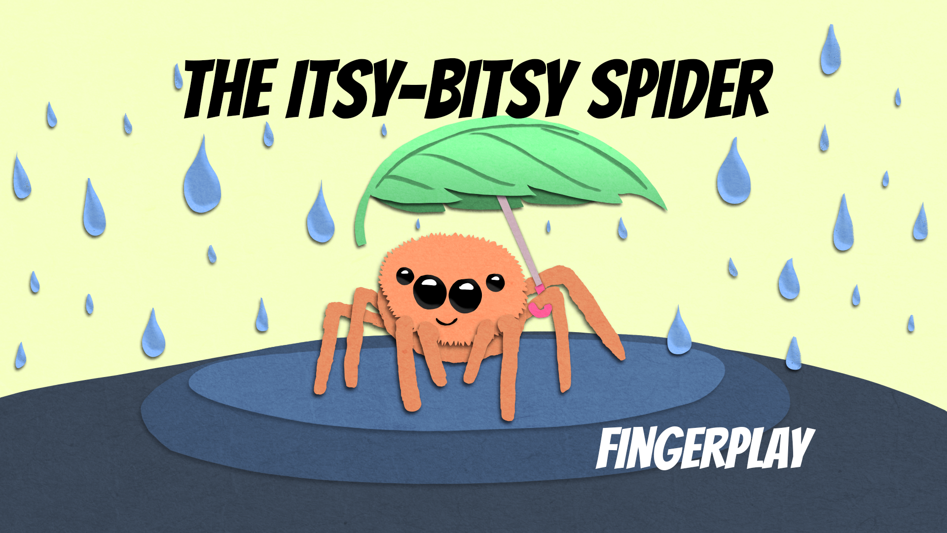 The Itsy Bitsy Spider