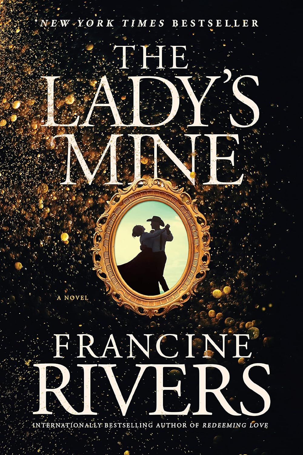 The Lady's Mine by Francine Rivers