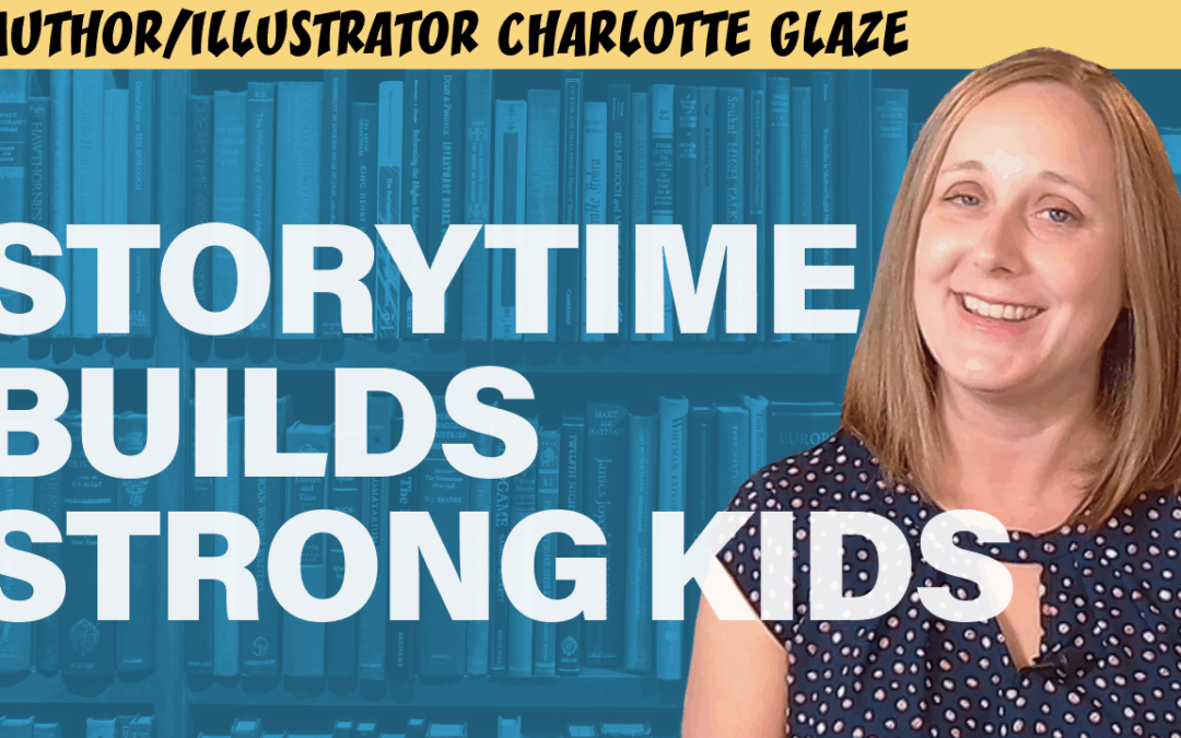 Storytime Builds Strong Kids